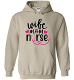 Wife Mom Nurse Pullover Hoodie