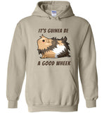It's Guinea Be a Good Wheek Guinea Pig Hoodie