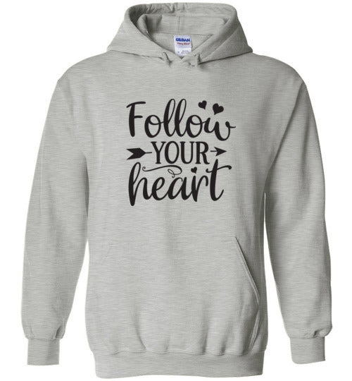 Follow Your Heart Hoodie