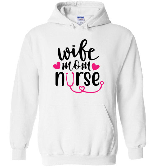Wife Mom Nurse Pullover Hoodie