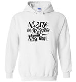 Nurse in Progress Please Wait Hoodie