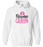 Trauma Queen Hoodie