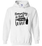Namastay at Home and Drink Wine Hoodie