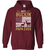 Best Buckin Papa Ever Shirt - Funny Deer Hunting Hoodie for Men