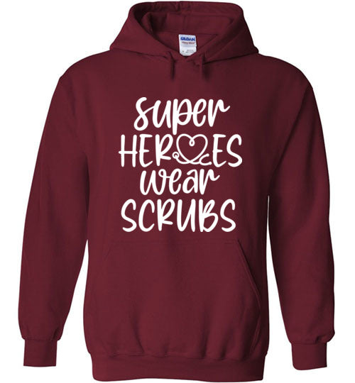 Super Heroes Wear Scrubs Hoodie
