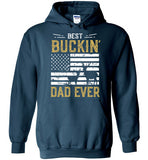 Best Buckin Dad Ever Hoodie