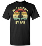 Best Grandpa By Par Disc Golf Shirt for Men