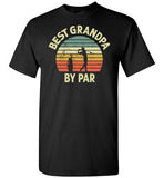 Best Grandpa By Par Golf Shirt for Men Grandpa Golfing Tee Gift