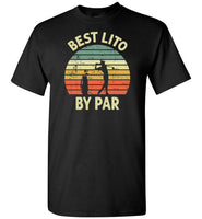 Best Lito By Par Shirt