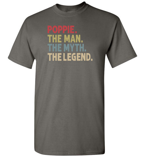 Poppie the Man the Myth the Legend Shirt for Men Grandpa