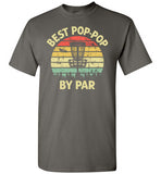 Best Pop-Pop By Par Disc Golf Shirt for Men