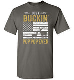 Best Buckin Pop Pop Ever - Funny Deer Hunting Shirt for Men