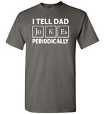 I Tell Dad Jokes Periodically Shirt