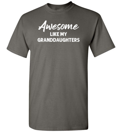 Awesome Like My Granddaughters Shirt for Men