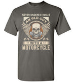 Never Underestimate an Old Guy with a Motorcycle Shirt for Men