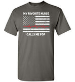 My Favorite Nurse Calls Me Pop Shirt