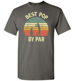 Best Pop By Par Golf Shirt for Men Grandpa Golfing Tee Gift