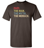 Papi the Man the Myth the Mensch Shirt for Jewish Grandpa