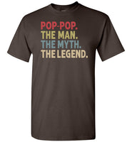 Pop-Pop the Man the Myth the Legend Shirt