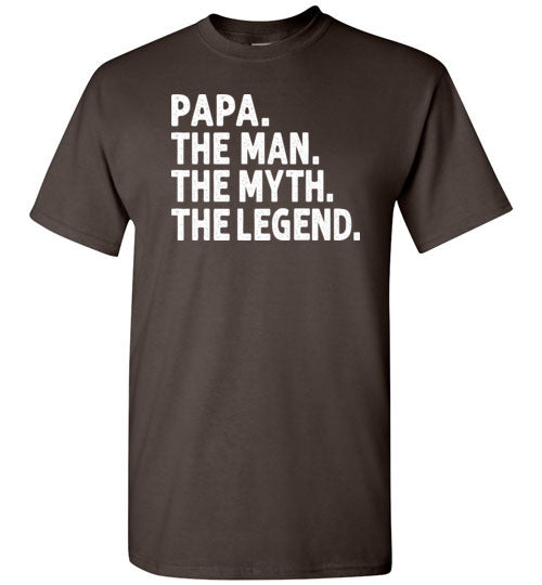 Papa The Man The Myth the Legend Shirt