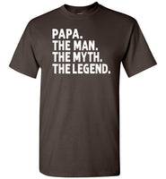Papa The Man The Myth the Legend Shirt