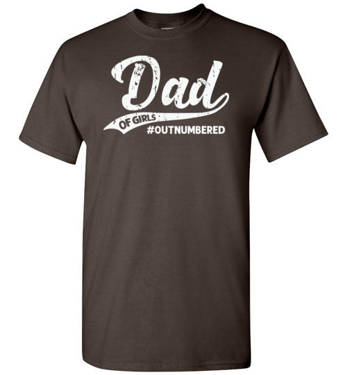 Dad of Girls Outnumbered Shirt
