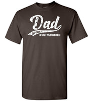 Dad of Girls Outnumbered Shirt