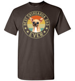 Best Chihuahua Dad Ever Shirt for Dog Lovers Men