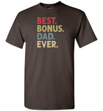 Best Bonus Dad Ever Shirt for Men