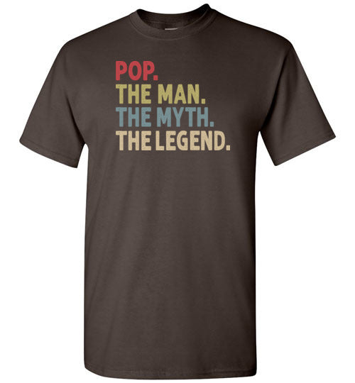 Pop the Man the Myth the Legend Shirt