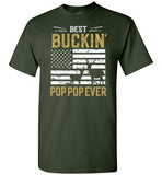 Best Buckin Pop Pop Ever - Funny Deer Hunting Shirt for Men