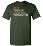 Papi the Man the Myth the Mensch Shirt for Jewish Grandpa