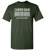 Cheer Dad Scan for Payment Barcode Shirt