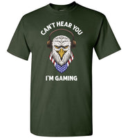 Can't Hear You I'm Gaming Shirt