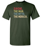 Zaydie the Man the Myth the Mensch Shirt for Men Jewish Grandpa