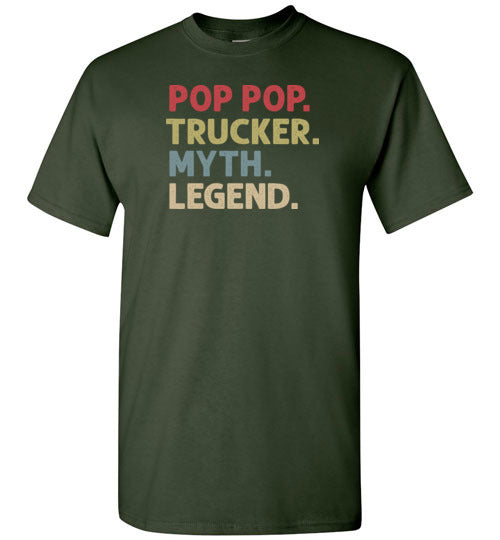 Pop Pop Trucker Myth Legend Trucking Shirt for Men Grandpa