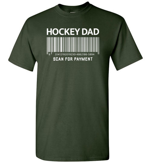 Hockey Dad Scan for Payment Shirt for Men