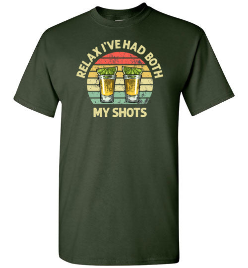 Relax I've Had Both My Shots Funny Tequila Vaccination Shirt