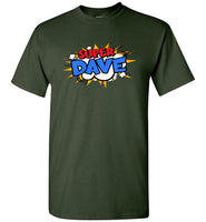 Super Dave Shirt