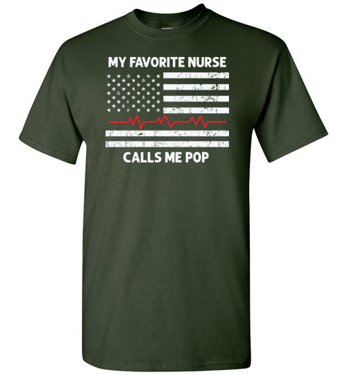 My Favorite Nurse Calls Me Pop Shirt