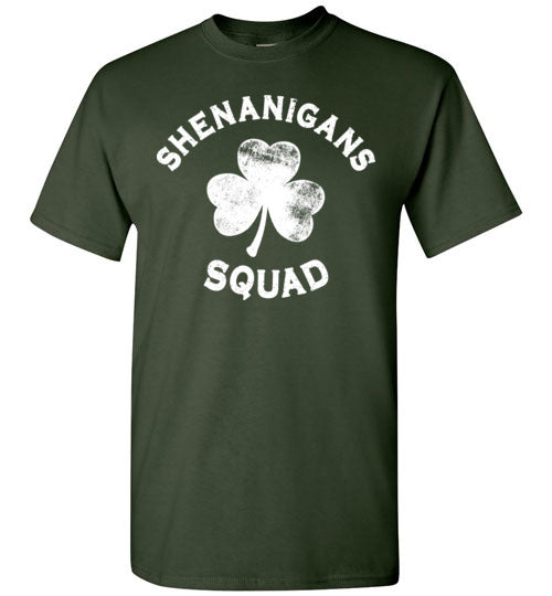 Shenanigans Squad Shirt