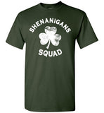 Shenanigans Squad Shirt