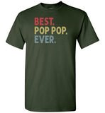 Best Pop Pop Ever Shirt for Men
