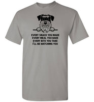 Every Snack You Make Schnauzer Dog Shirt