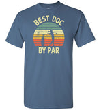 Best Doc By Par Golf Shirt for Doctor