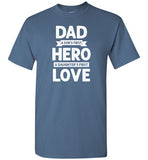 Dad a Son's First Hero a Daughter's First Love Shirt for Men