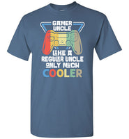 Gamer Uncle Like a Regular Uncle Only Much Cooler Shirt