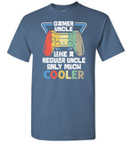 Gamer Uncle Like a Regular Uncle Only Much Cooler Shirt