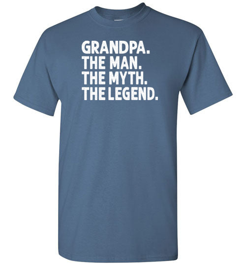 Grandpa The Man The Myth the Legend Shirt