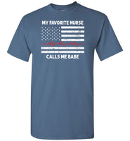 My Favorite Nurse Calls Me Babe Shirt Gift for Nurse Husband or Boyfriend